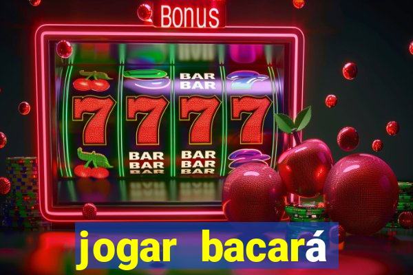 jogar bacará casino online