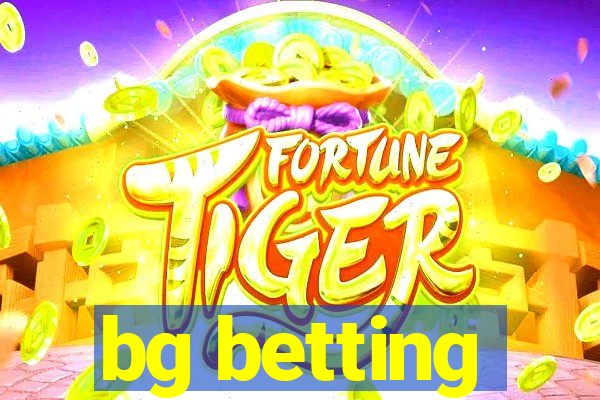 bg betting