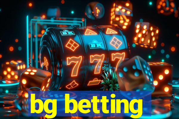 bg betting