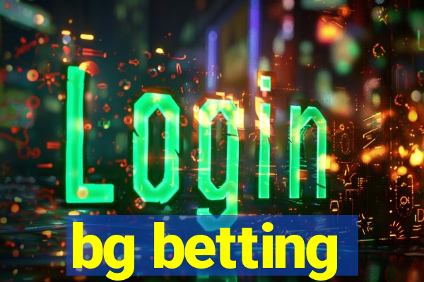 bg betting