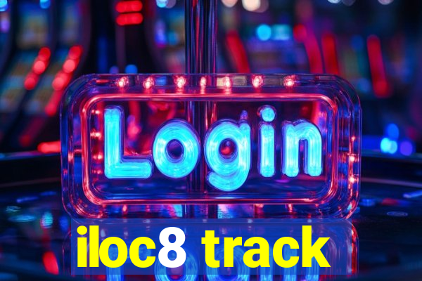 iloc8 track