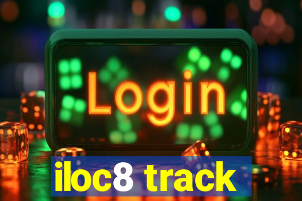 iloc8 track