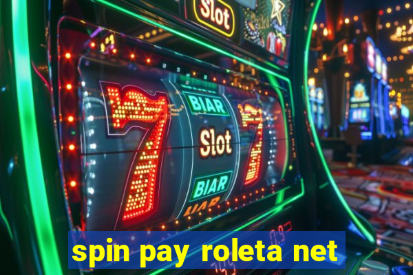 spin pay roleta net