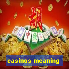 casinos meaning