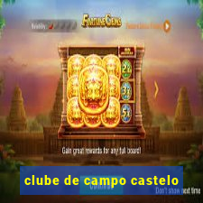 clube de campo castelo