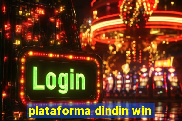 plataforma dindin win