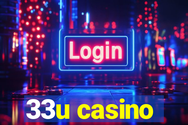 33u casino