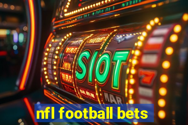 nfl football bets