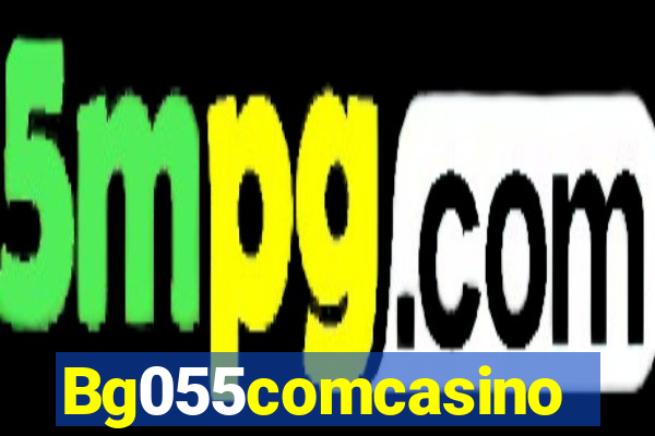 Bg055comcasino