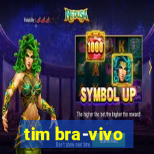 tim bra-vivo