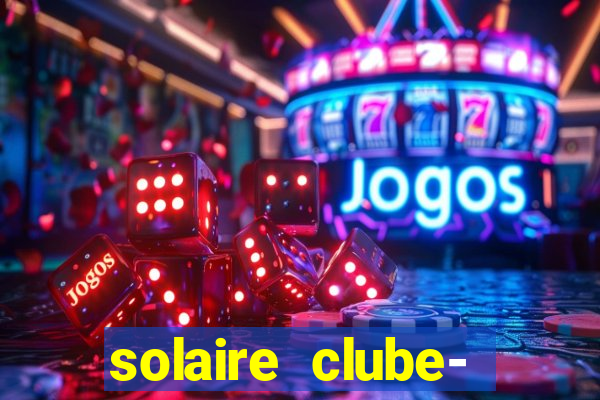 solaire clube- 49pubg resort