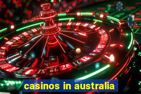 casinos in australia