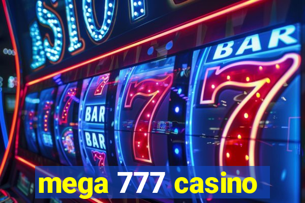 mega 777 casino