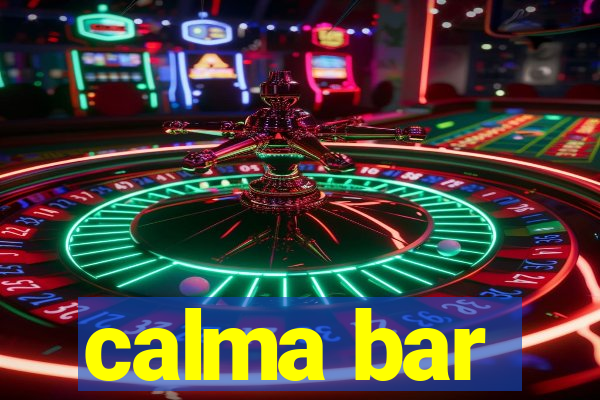 calma bar