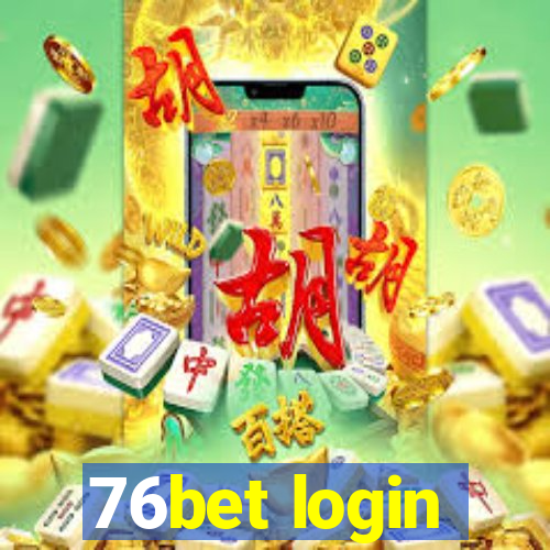 76bet login