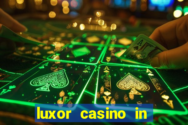 luxor casino in las vegas