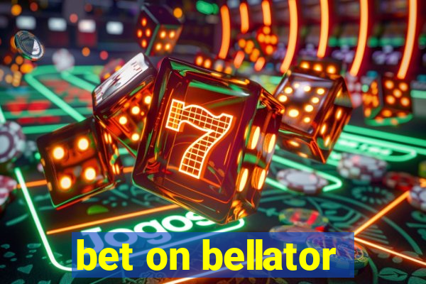 bet on bellator