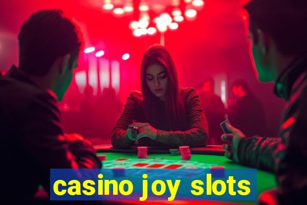 casino joy slots