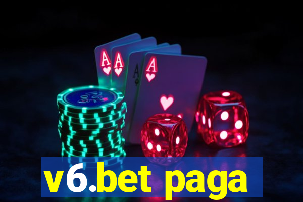 v6.bet paga