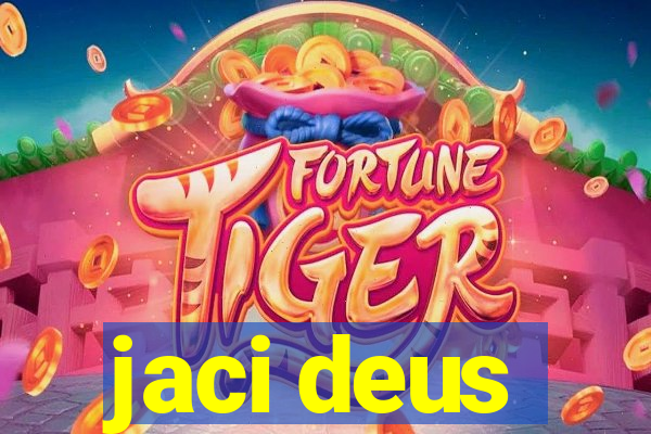 jaci deus