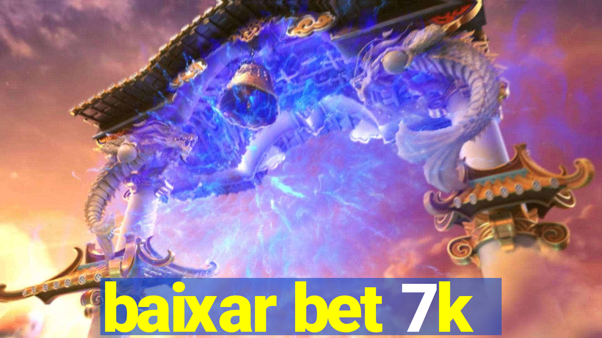 baixar bet 7k