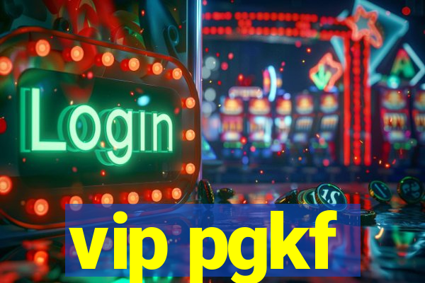 vip pgkf