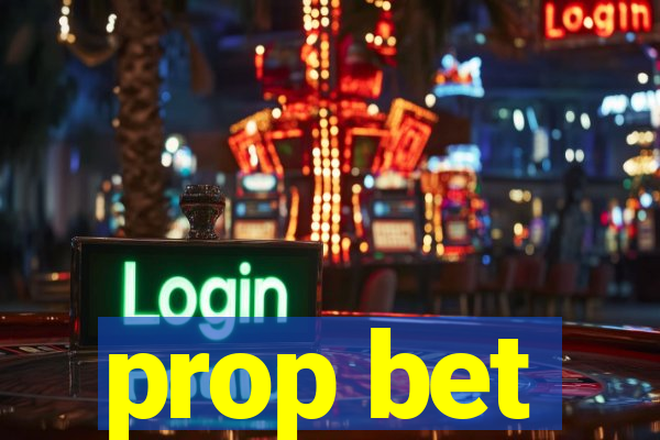 prop bet