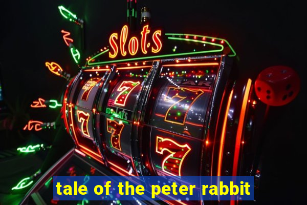 tale of the peter rabbit