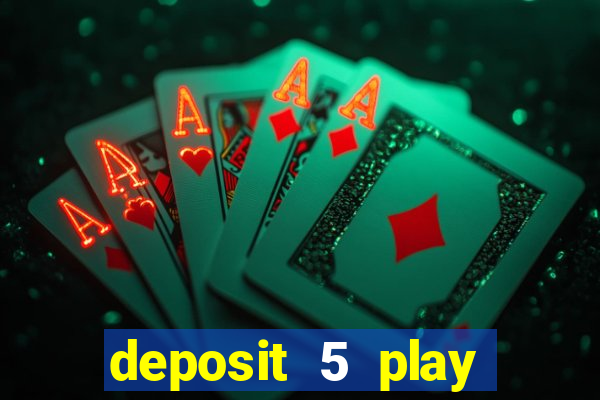 deposit 5 play with 30 bingo