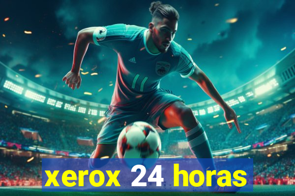 xerox 24 horas