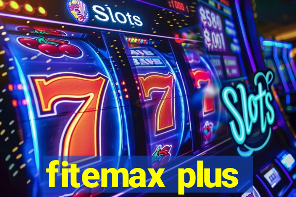 fitemax plus