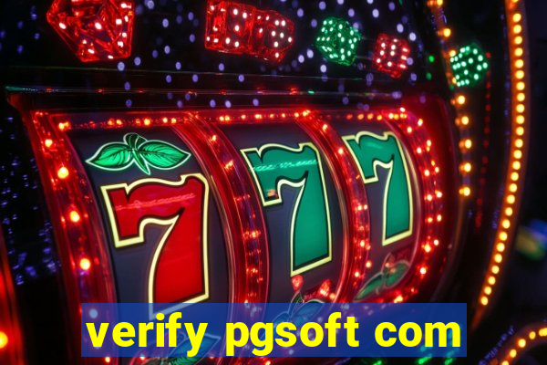 verify pgsoft com