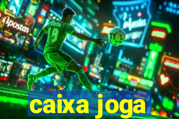 caixa joga