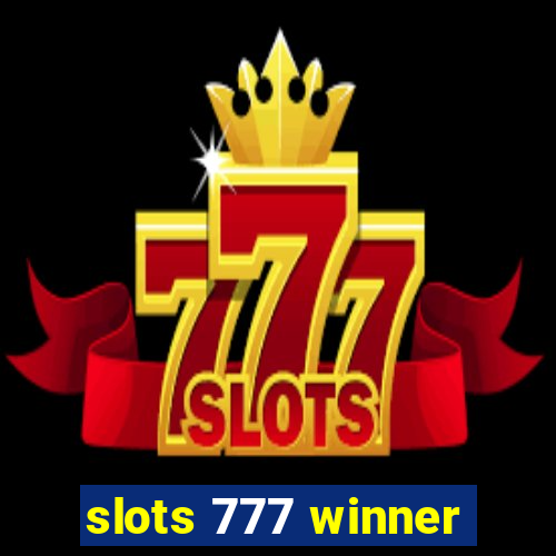 slots 777 winner