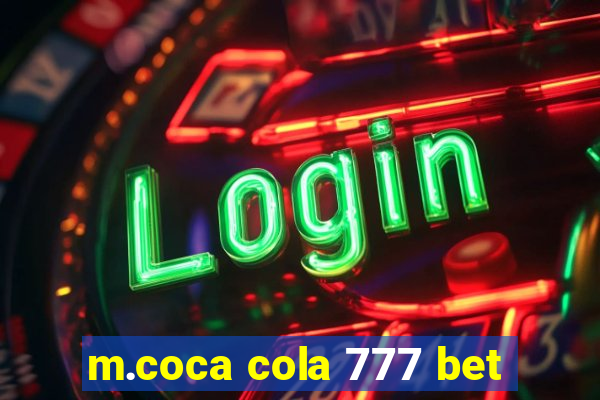 m.coca cola 777 bet