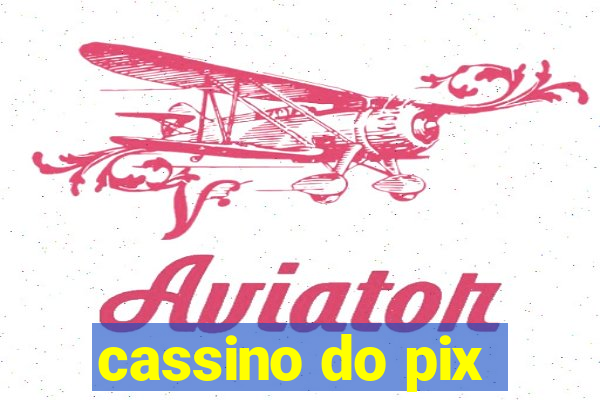 cassino do pix