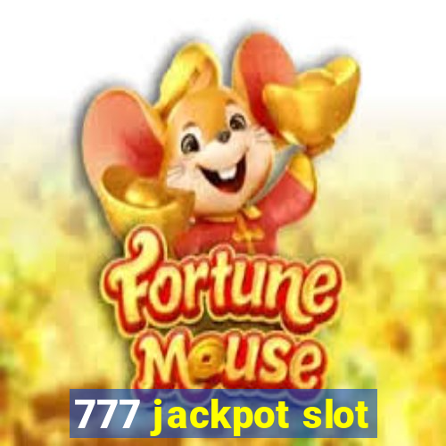 777 jackpot slot