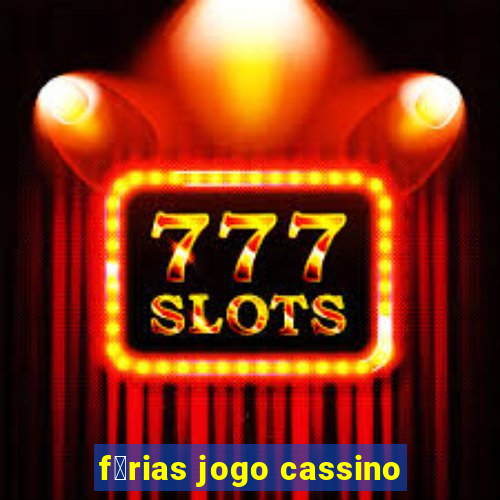 f茅rias jogo cassino