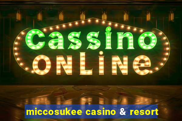 miccosukee casino & resort