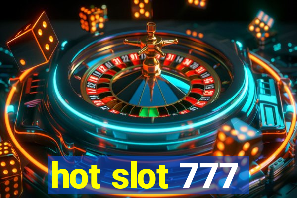 hot slot 777