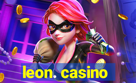 leon. casino