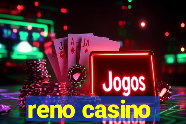 reno casino