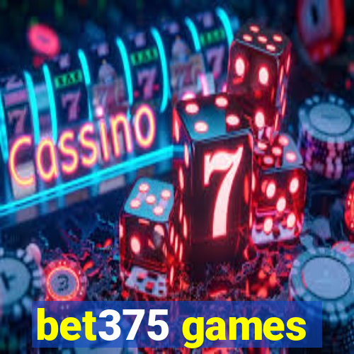 bet375 games