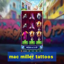 mac miller tattoos