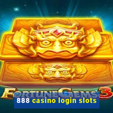 888 casino login slots