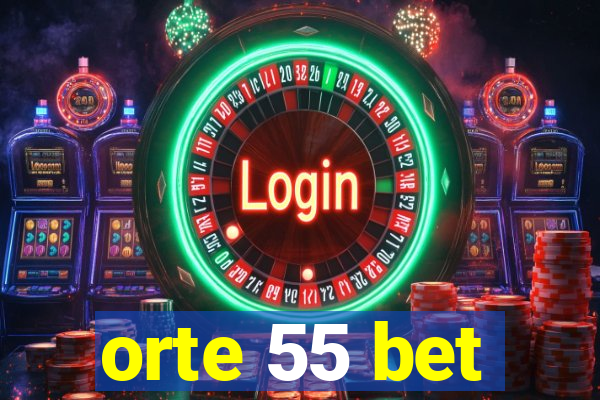 orte 55 bet