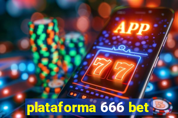 plataforma 666 bet