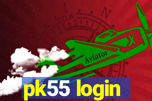 pk55 login