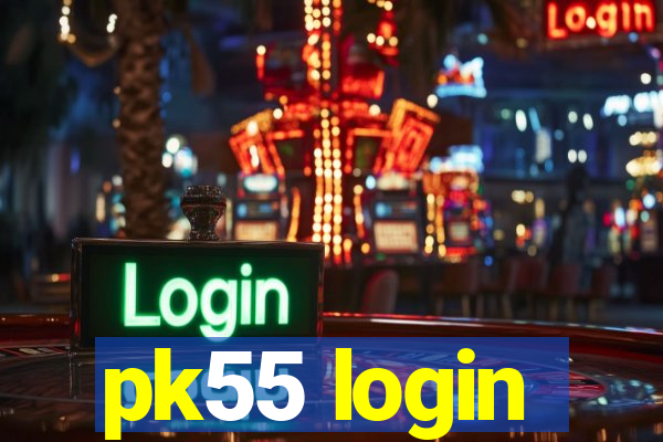 pk55 login