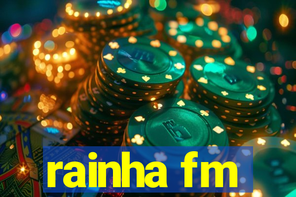 rainha fm